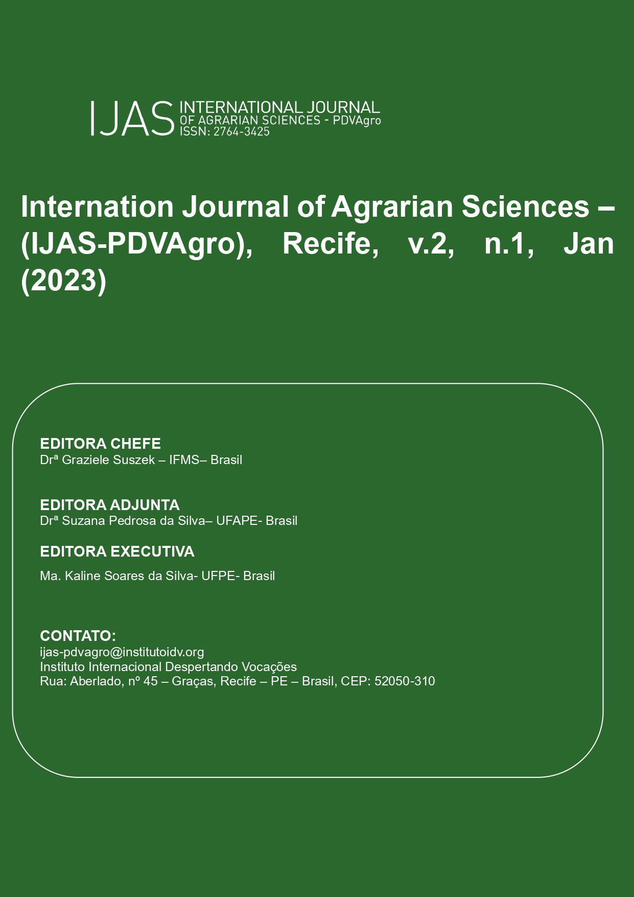 					Visualizar v. 2 n. 1 (2023): IJAS - International Journal of Agrarian Sciences -  PDVAgro - V2N1
				